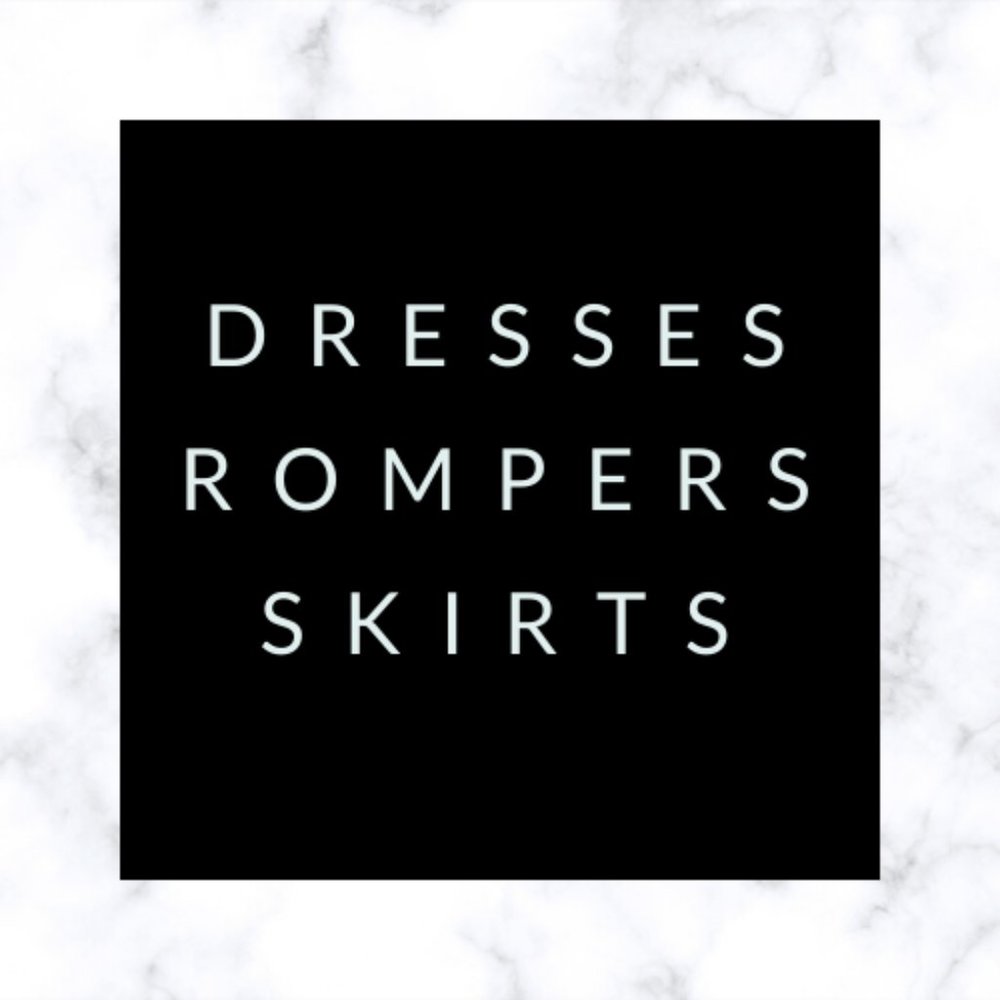 DRESSES/ROMPERS/SKIRTS